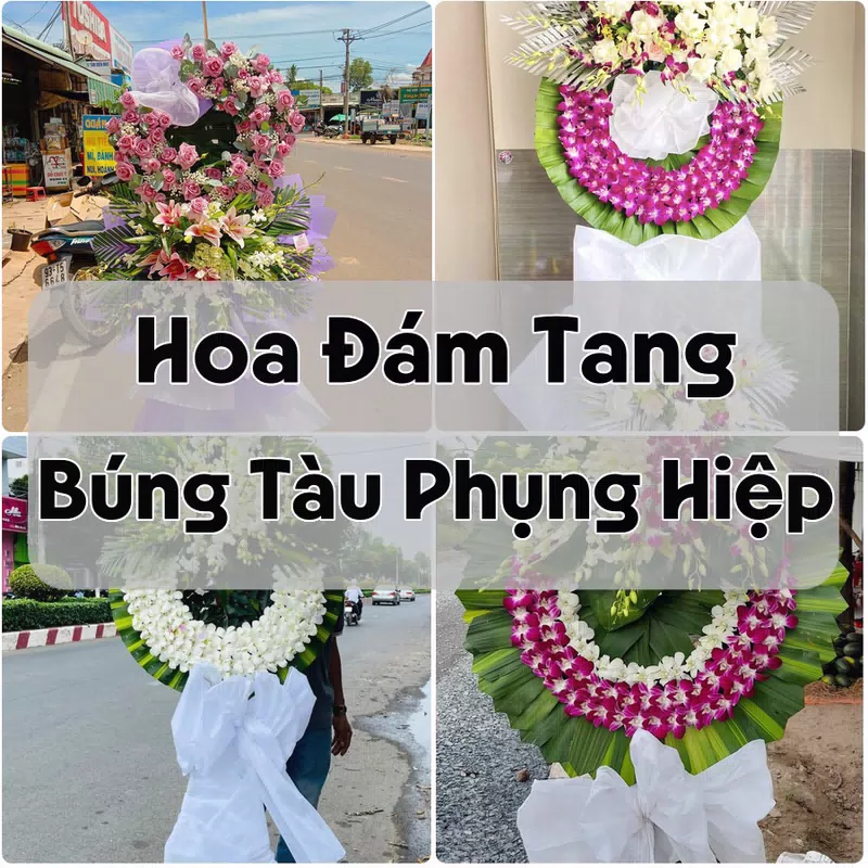 Đặt Hoa Đám Tang Búng Tàu Phụng Hiệp | Giao Hoa Nhanh