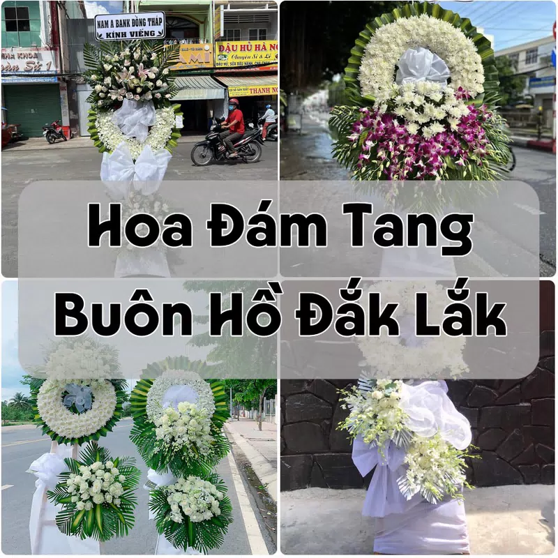 Đặt Hoa Đám Tang Buôn Hồ Đắk Lắk | Đặt Hoa Viếng