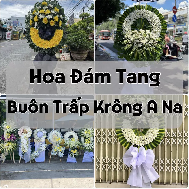 Đặt Hoa Đám Tang Buôn Trấp Krông A Na | Hoa Tang Lễ