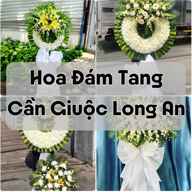Đặt Hoa Đám Tang Cần Giuộc Long An | Đặt Hoa Nhanh