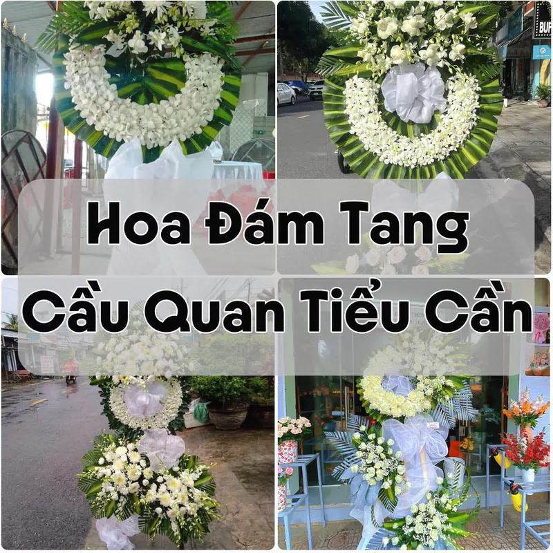 Đặt Hoa Đám Tang Cầu Quan Tiểu Cần | Giao Hoa Nhanh
