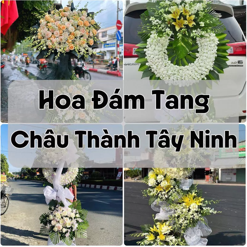 Đặt Hoa Đám Tang Châu Thành Tây Ninh | Đặt Hoa Nhanh