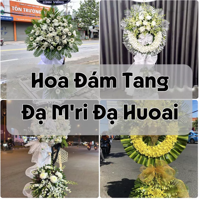 Đặt Hoa Đám Tang Đạ M'ri Đạ Huoai | Hoa Chia Buồn