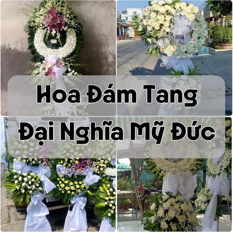 Đặt Hoa Đám Tang Đại Nghĩa Mỹ Đức | Giao Hoa Nhanh