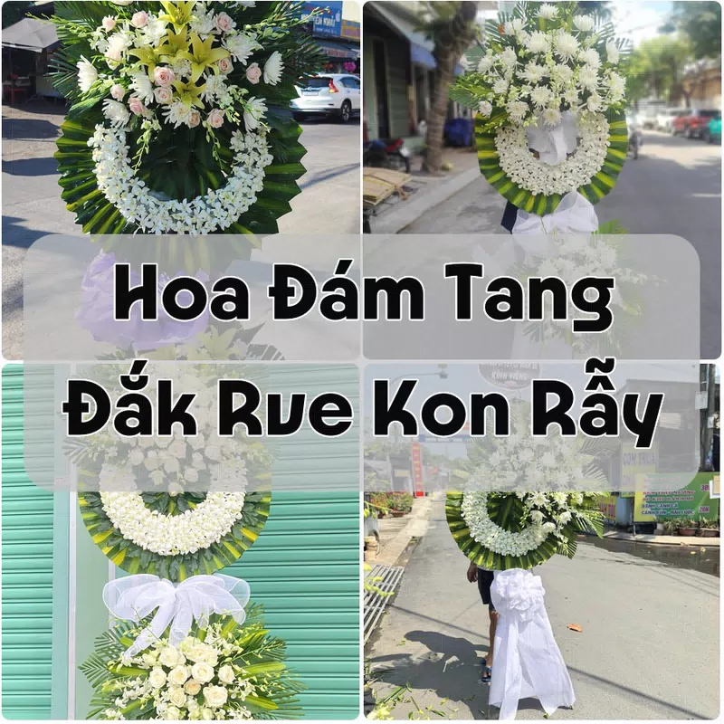 Đặt Hoa Đám Tang Đắk Rve Kon Rẫy | Hoa Chia Buồn
