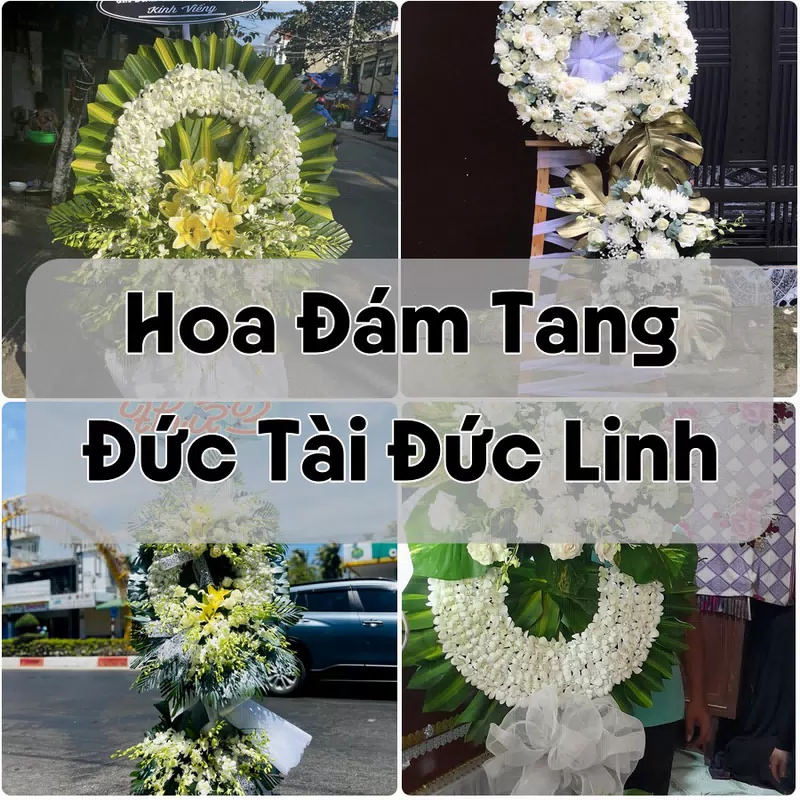 Đặt Hoa Đám Tang Đức Tài Đức Linh | Đặt Hoa Nhanh