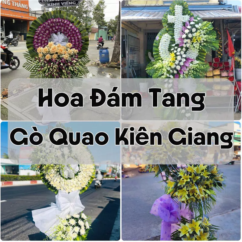 Đặt Hoa Đám Tang Gò Quao Kiên Giang | Hoa Tang Lễ