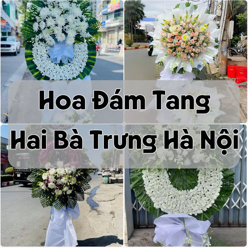 Đặt Hoa Đám Tang Hai Bà Trưng Hà Nội | Hoa Chia Buồn