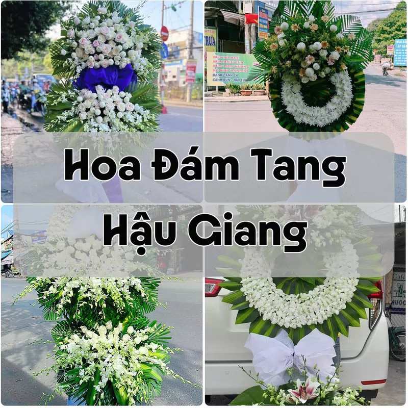 Đặt Hoa Đám Tang Hậu Giang | Đặt Hoa Viếng