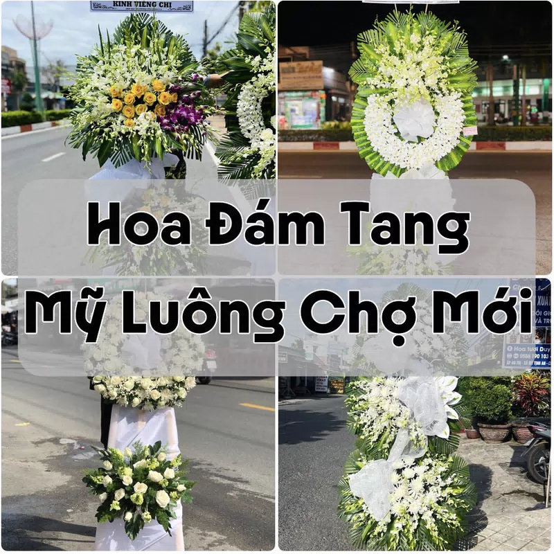 Đặt Hoa Đám Tang Mỹ Luông Chợ Mới | Đặt Hoa Viếng