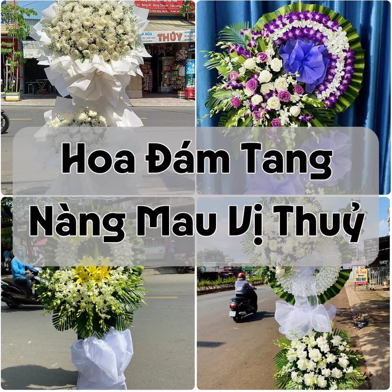 Đặt Hoa Đám Tang Nàng Mau Vị Thuỷ | Giao Hoa Nhanh