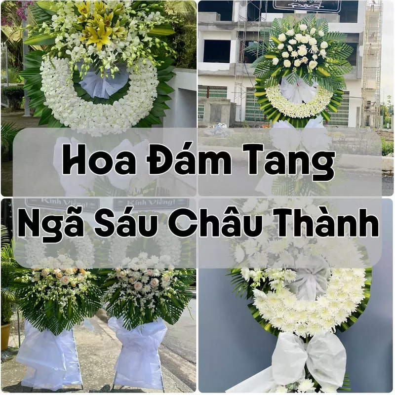 Đặt Hoa Đám Tang Ngã Sáu Châu Thành | Hoa Chia Buồn