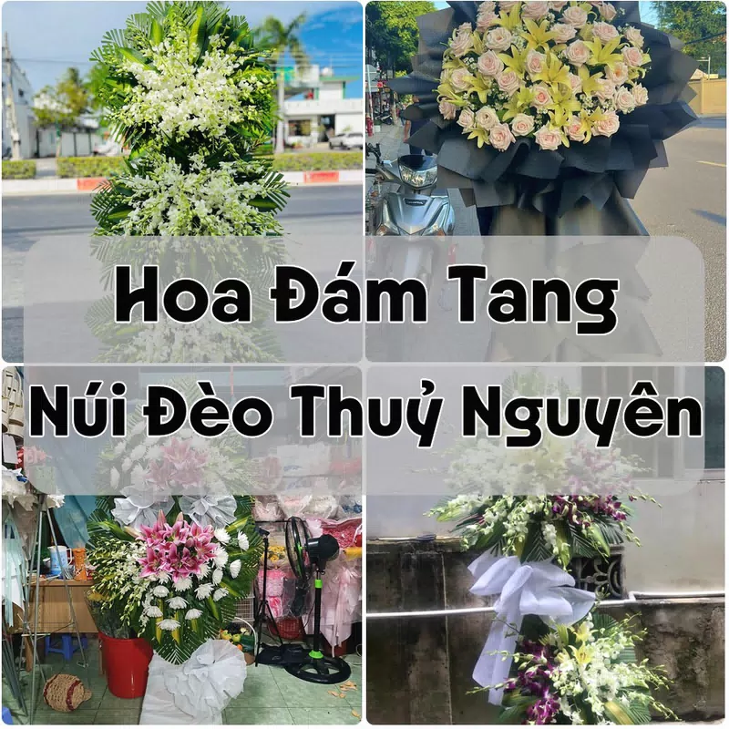 Đặt Hoa Đám Tang Núi Đèo Thuỷ Nguyên | Đặt Hoa Nhanh