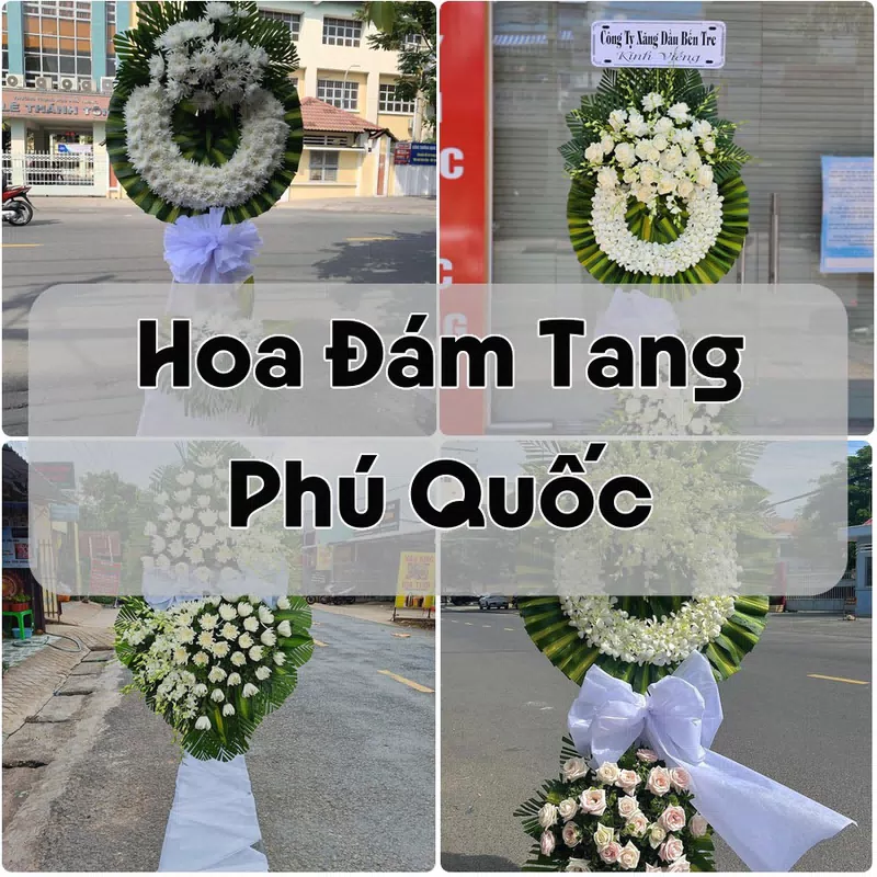 Đặt Hoa Đám Tang Phú Quốc | Giao Tận Nơi