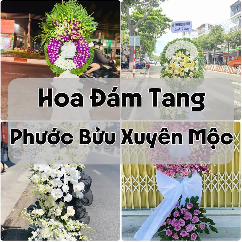 Đặt Hoa Đám Tang Phước Bửu Xuyên Mộc | Hoa Tang Lễ
