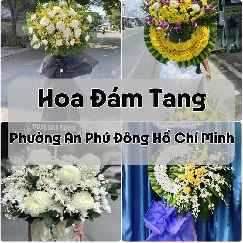 Đặt Hoa Đám Tang Phường An Phú Đông Hồ Chí Minh | Hoa Tang Lễ