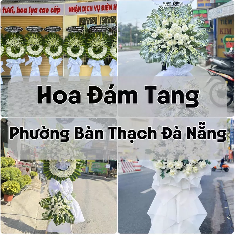 Đặt Hoa Đám Tang Phường Bàn Thạch Đà Nẵng | Đặt Hoa Nhanh