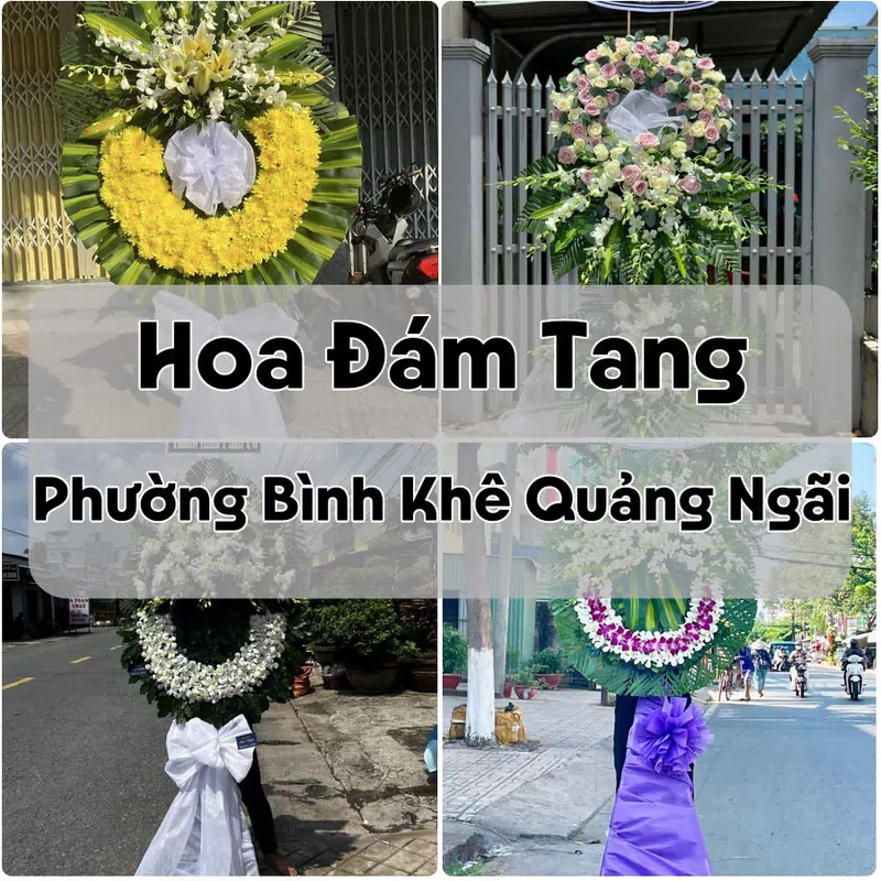 Đặt Hoa Đám Tang Phường Bình Khê Quảng Ngãi | Đặt Hoa Viếng