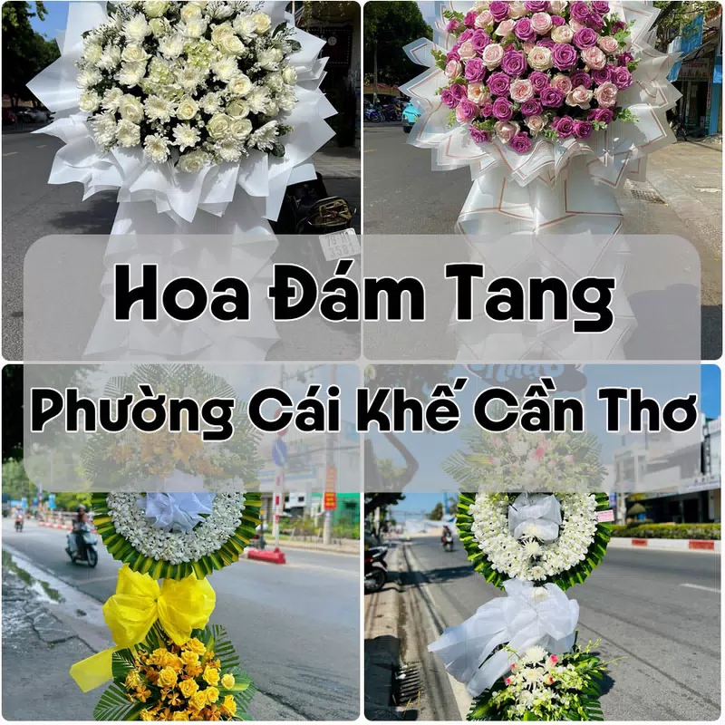Đặt Hoa Đám Tang Phường Cái Khế Cần Thơ | Hoa Tang Lễ
