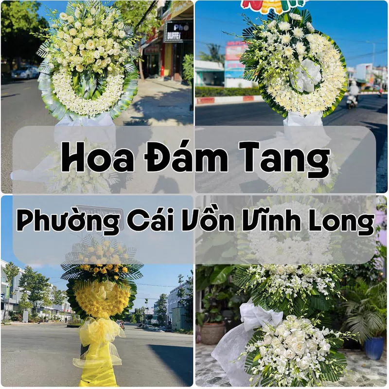 Đặt Hoa Đám Tang Phường Cái Vồn Vĩnh Long | Đặt Hoa Nhanh