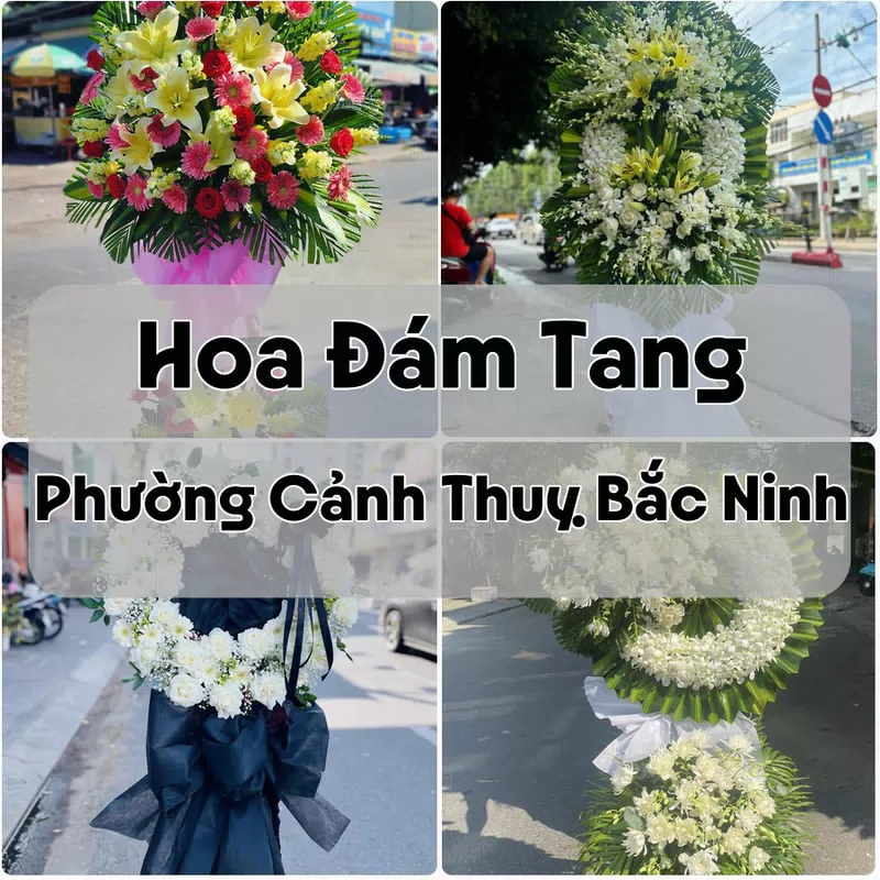 Đặt Hoa Đám Tang Phường Cảnh Thuỵ Bắc Ninh | Giao Hoa Nhanh