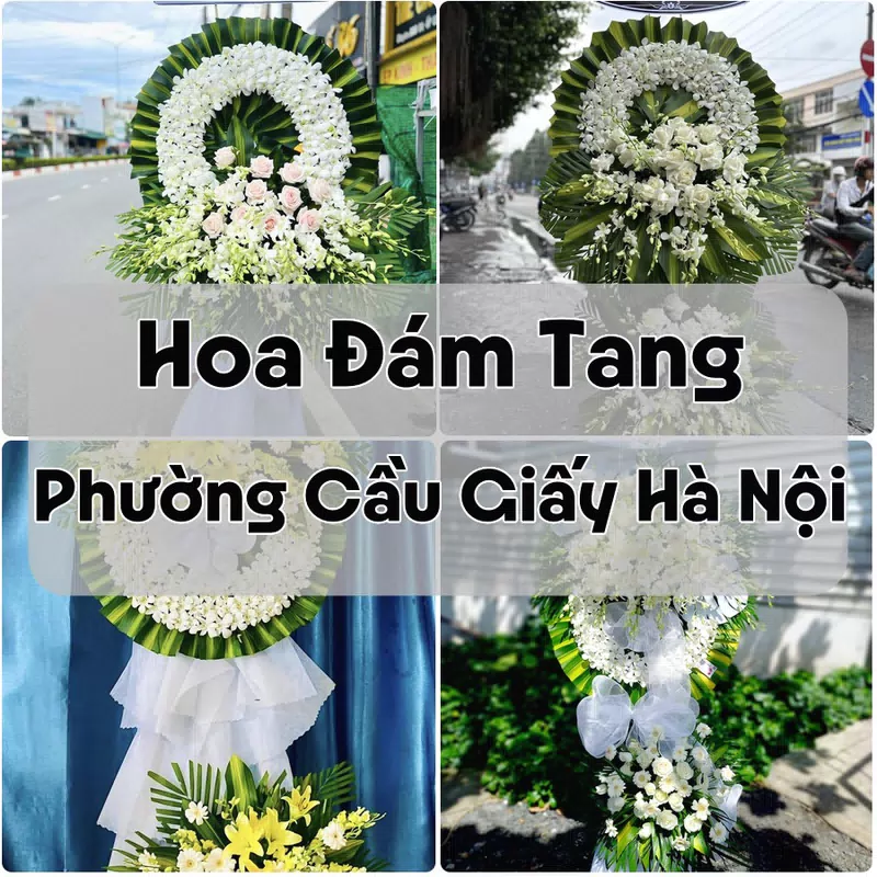 Đặt Hoa Đám Tang Phường Cầu Giấy Hà Nội | Giao Tận Nơi