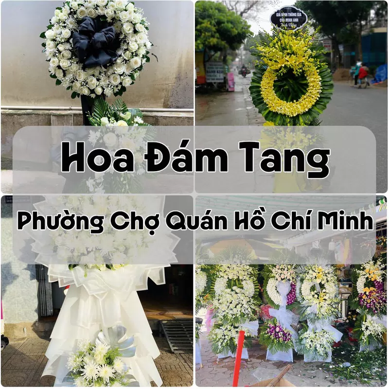 Đặt Hoa Đám Tang Phường Chợ Quán Hồ Chí Minh | Giao Tận Nơi