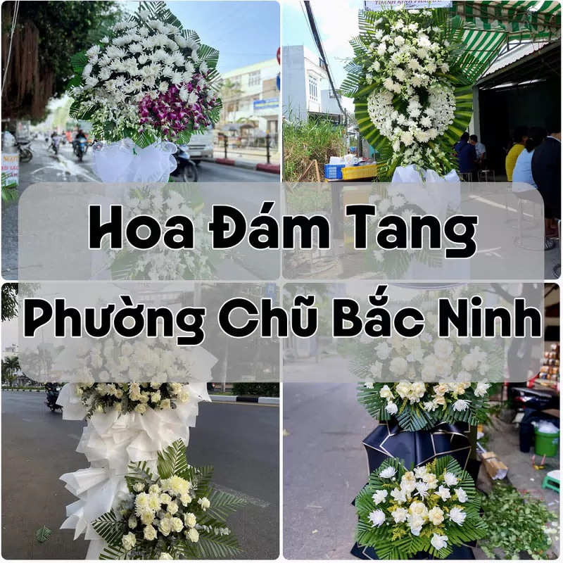 Đặt Hoa Đám Tang Phường Chũ Bắc Ninh | Đặt Hoa Viếng