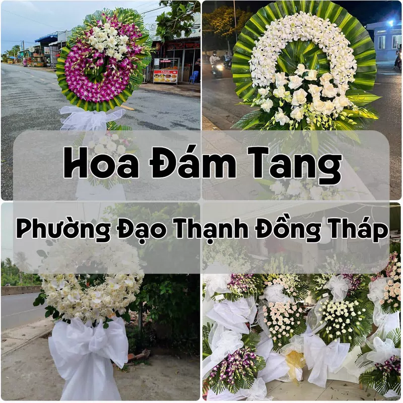 Đặt Hoa Đám Tang Phường Đạo Thạnh Đồng Tháp | Hoa Tang Lễ