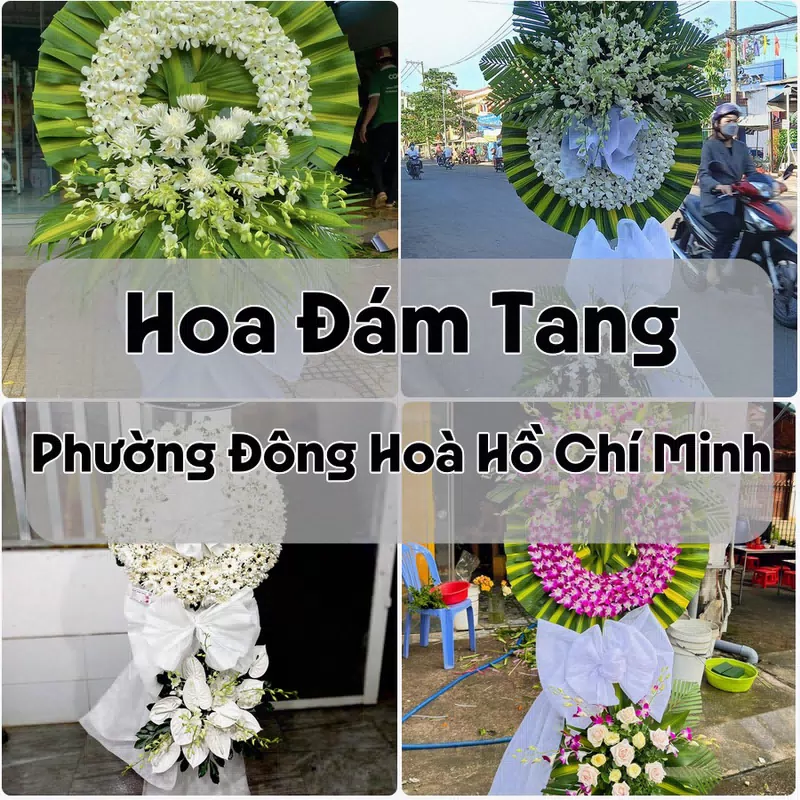 Đặt Hoa Đám Tang Phường Đông Hoà Hồ Chí Minh | Hoa Tang Lễ