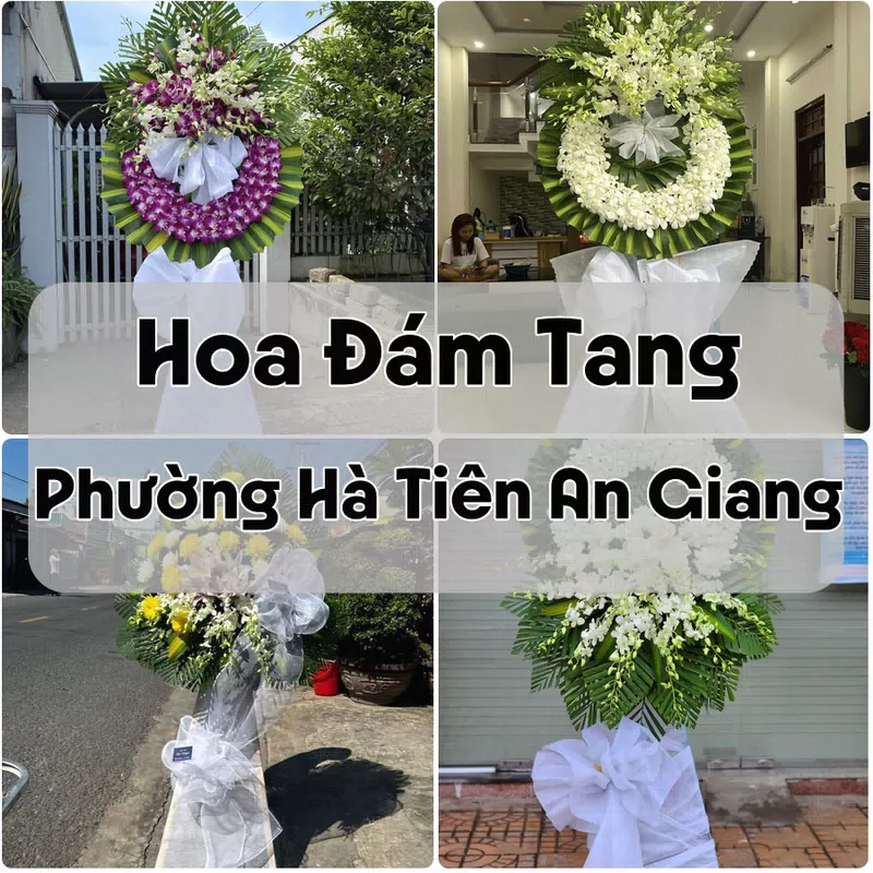 Đặt Hoa Đám Tang Phường Hà Tiên An Giang | Giao Tận Nơi
