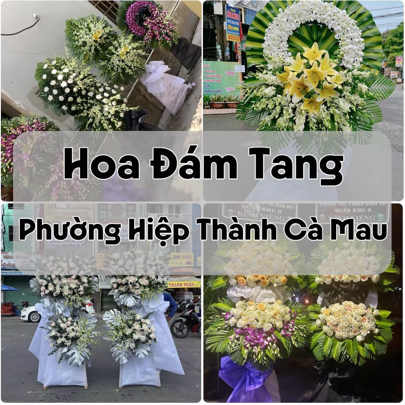 Đặt Hoa Đám Tang Phường Hiệp Thành Cà Mau | Giao Tận Nơi