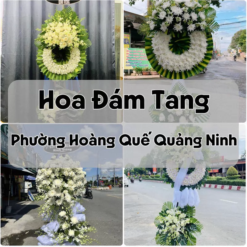 Đặt Hoa Đám Tang Phường Hoàng Quế Quảng Ninh | Đặt Hoa Nhanh