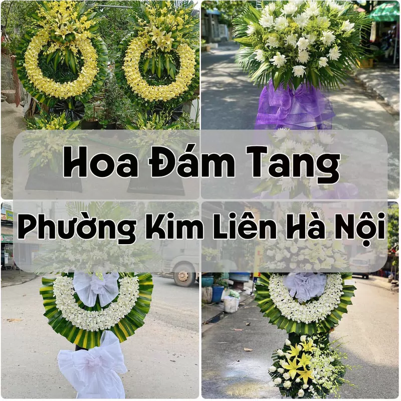 Đặt Hoa Đám Tang Phường Kim Liên Hà Nội | Giao Hoa Nhanh