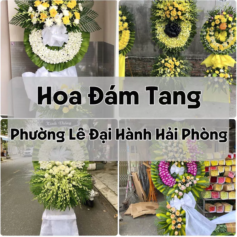 Đặt Hoa Đám Tang Phường Lê Đại Hành Hải Phòng | Giao Hoa Nhanh