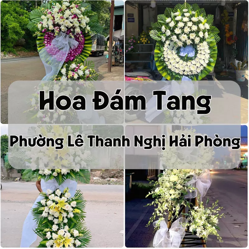 Đặt Hoa Đám Tang Phường Lê Thanh Nghị Hải Phòng | Giao Hoa Nhanh