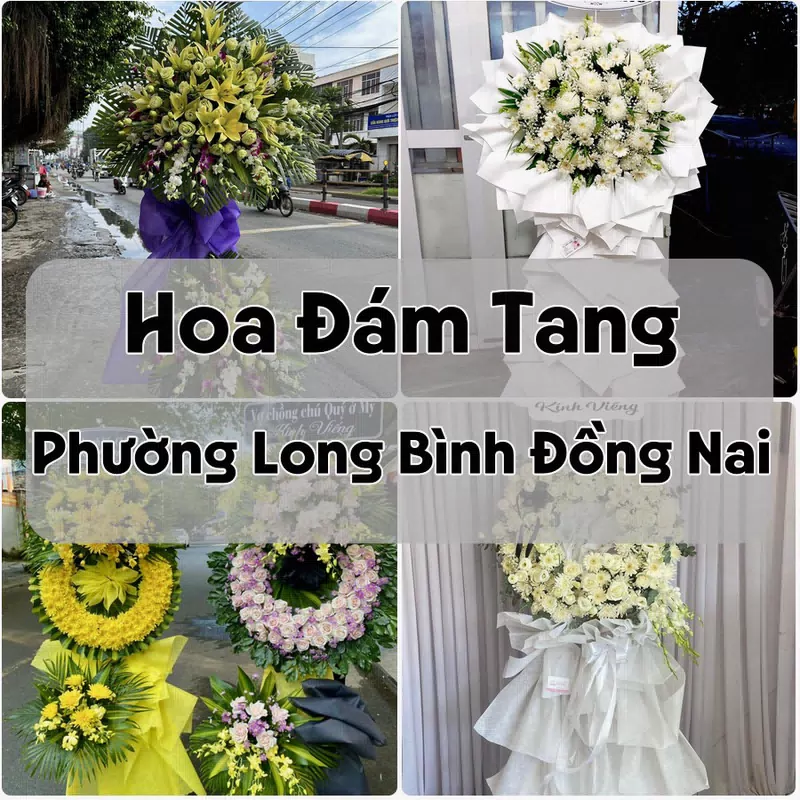 Đặt Hoa Đám Tang Phường Long Bình Đồng Nai | Đặt Hoa Viếng