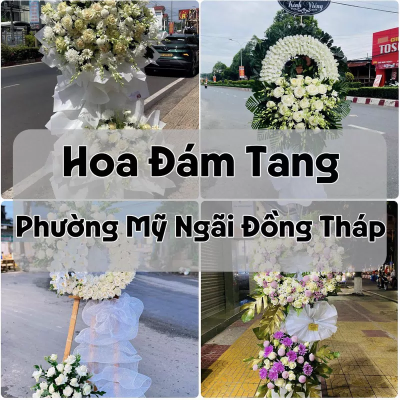 Đặt Hoa Đám Tang Phường Mỹ Ngãi Đồng Tháp | Giao Hoa Nhanh