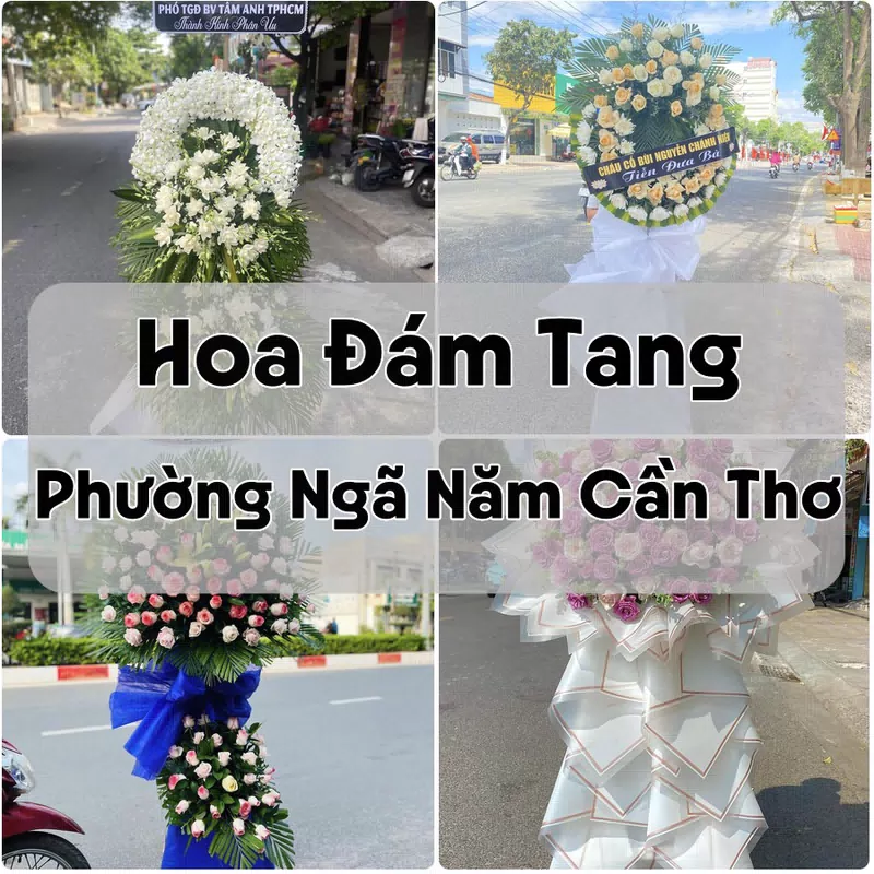 Đặt Hoa Đám Tang Phường Ngã Năm Cần Thơ | Hoa Chia Buồn