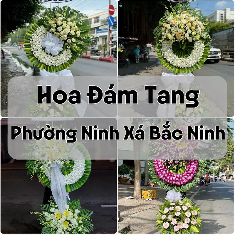 Đặt Hoa Đám Tang Phường Ninh Xá Bắc Ninh | Giao Tận Nơi