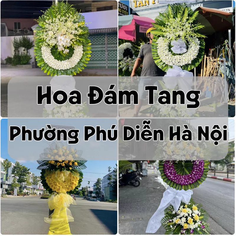 Đặt Hoa Đám Tang Phường Phú Diễn Hà Nội | Giao Tận Nơi