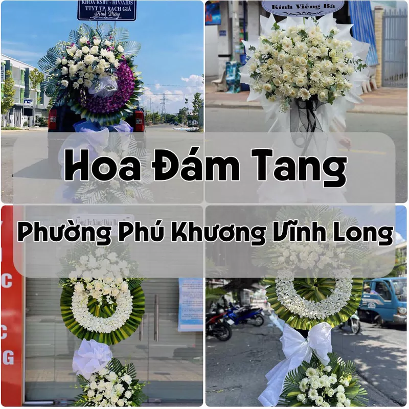 Đặt Hoa Đám Tang Phường Phú Khương Vĩnh Long | Hoa Tang Lễ