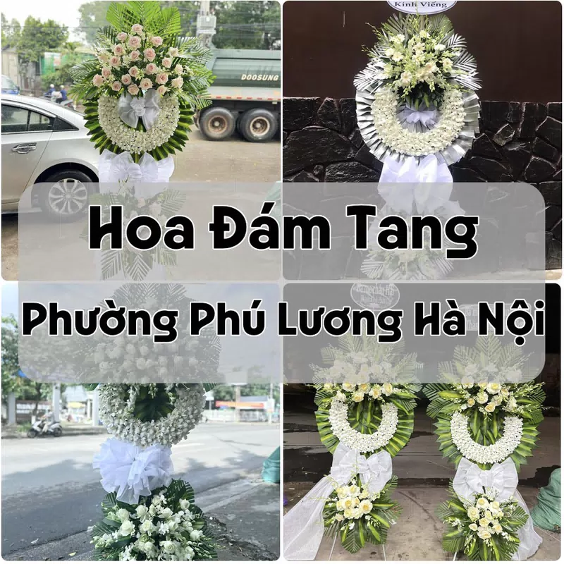 Đặt Hoa Đám Tang Phường Phú Lương Hà Nội | Đặt Hoa Viếng
