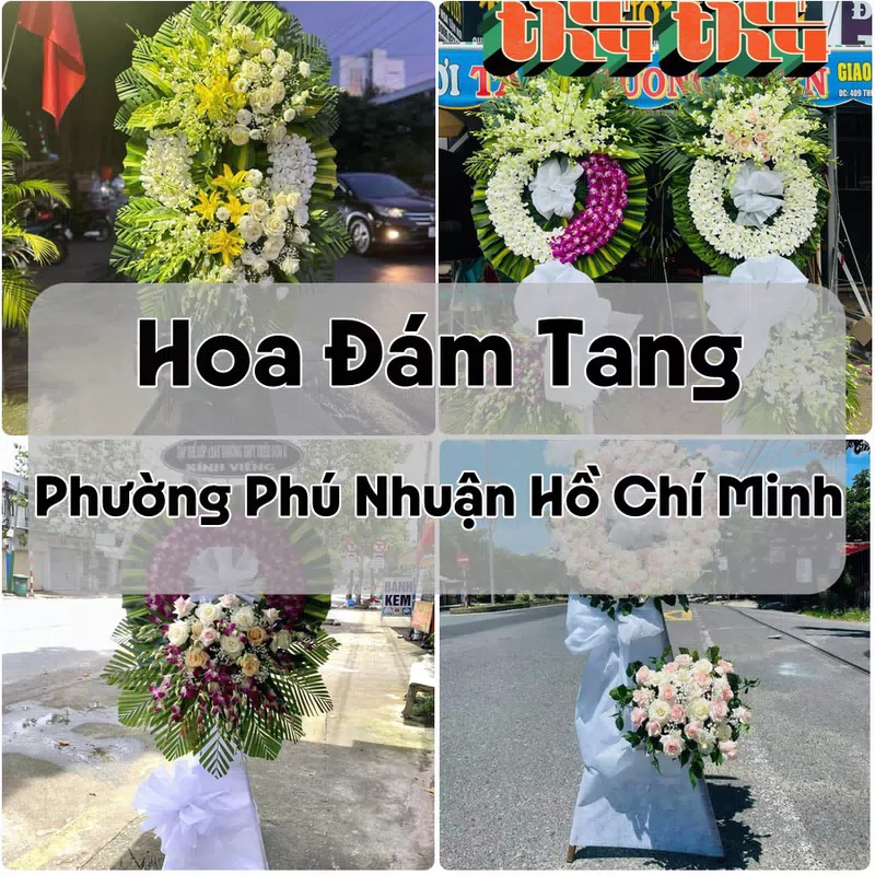 Đặt Hoa Đám Tang Phường Phú Nhuận Hồ Chí Minh | Giao Hoa Nhanh