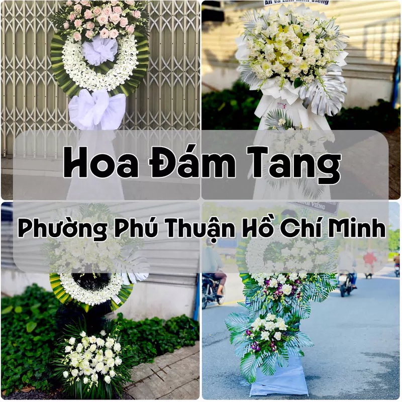 Đặt Hoa Đám Tang Phường Phú Thuận Hồ Chí Minh | Đặt Hoa Viếng