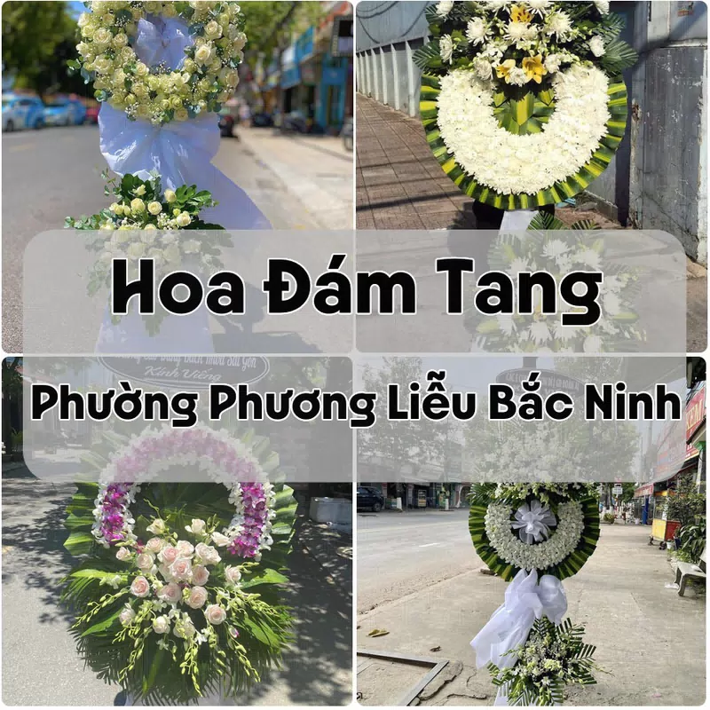 Đặt Hoa Đám Tang Phường Phương Liễu Bắc Ninh | Hoa Chia Buồn