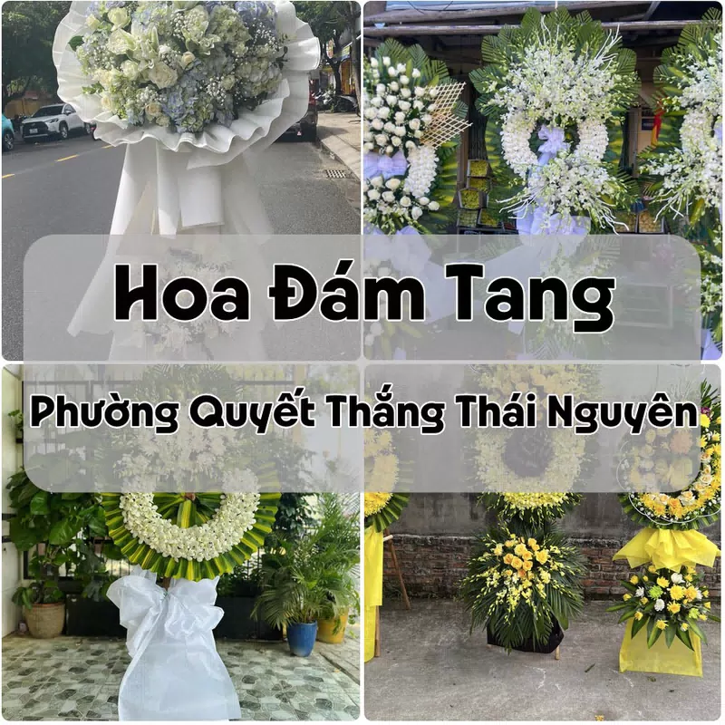 Đặt Hoa Đám Tang Phường Quyết Thắng Thái Nguyên | Giao Tận Nơi