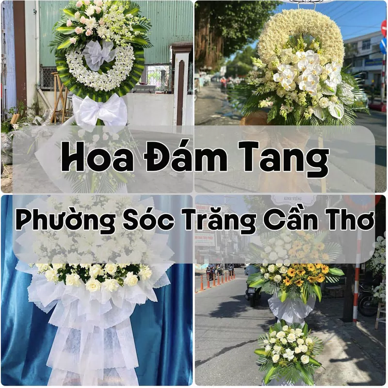 Đặt Hoa Đám Tang Phường Sóc Trăng Cần Thơ | Đặt Hoa Viếng