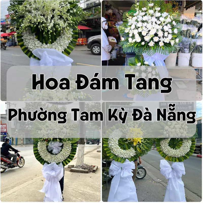Đặt Hoa Đám Tang Phường Tam Kỳ Đà Nẵng | Đặt Hoa Nhanh