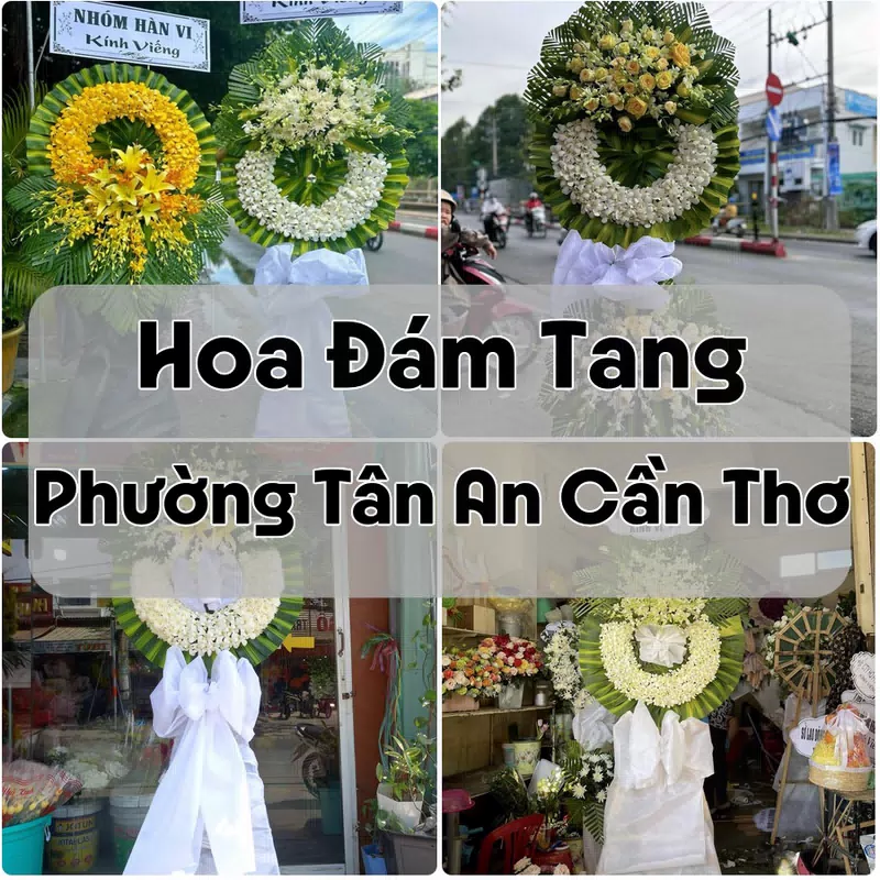 Đặt Hoa Đám Tang Phường Tân An Cần Thơ | Đặt Hoa Nhanh